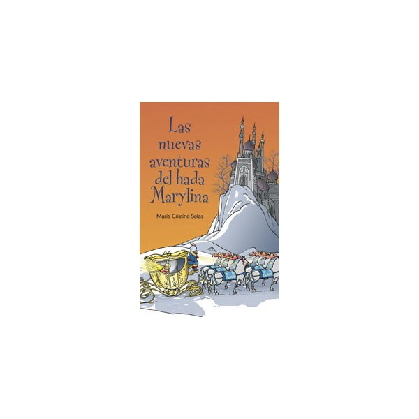 Las nuevas aventuras del hada marylina (Tapa dura)
