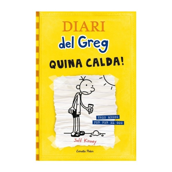 Diari del greg 4. Quina calda!: Tres mesos per fer el gos.pdf