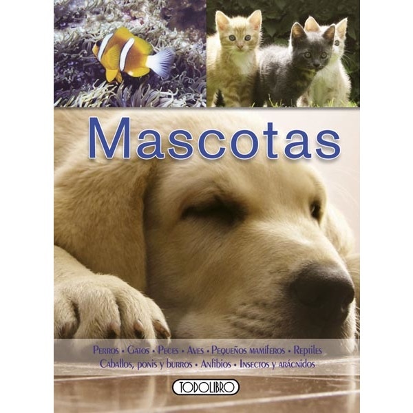 Mis mascotas (Tapa dura)