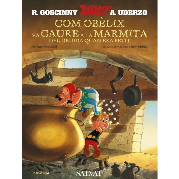 Com Obèlix va caure a la marmita del druida quan era petit (català): Comment Obélix est tombé dans la marmite du Druide quand il était pe (Tapa dura)