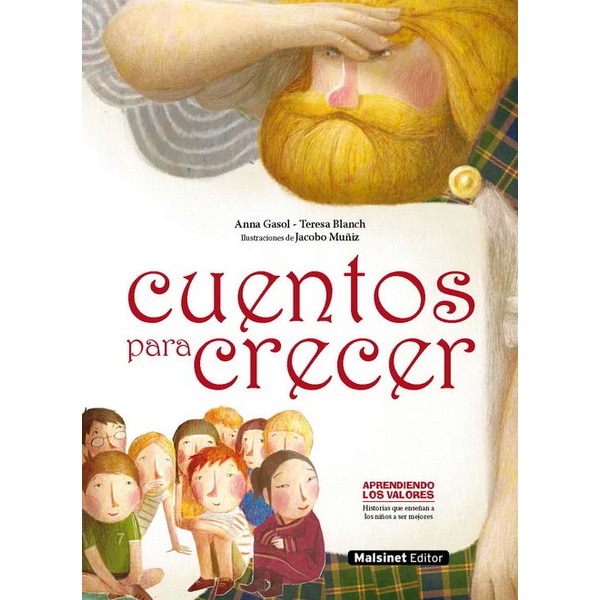 Cuentos para crecer: Historias que enseñan a los niños a ser mejores (Tapa dura)