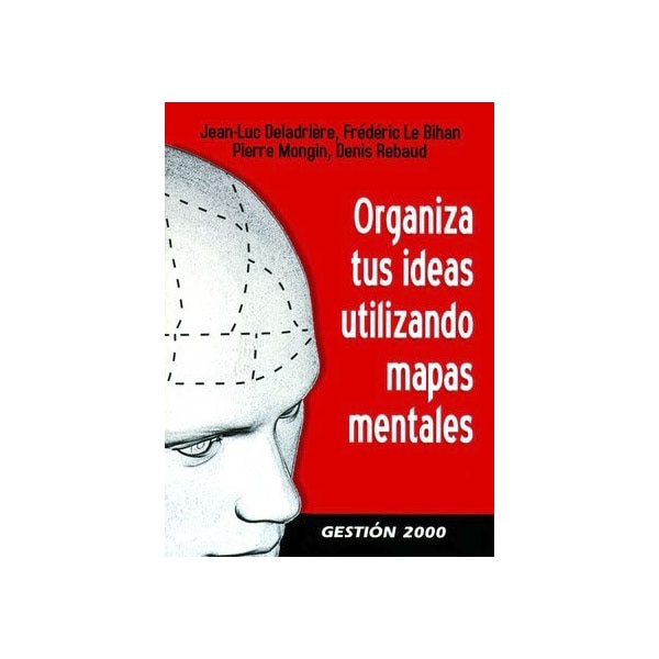 Organiza tus ideas utilizando mapas mentales (Tapa blanda con solapas)