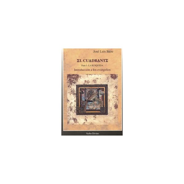 El cuadrante, tomo i: Introducción a los evangelios - la búsqueda.pdf