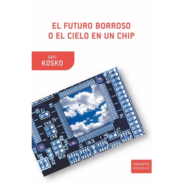 El futuro borroso o el cielo en un chip.pdf
