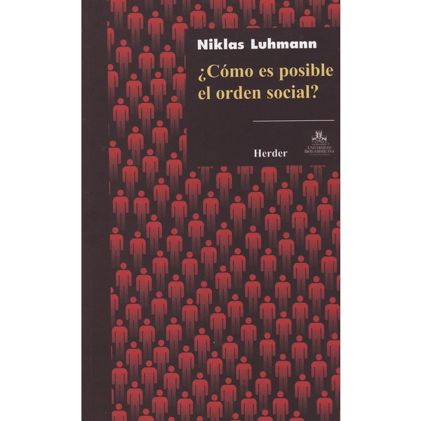 ¿cómo es posible el orden social? (Tapa blanda)