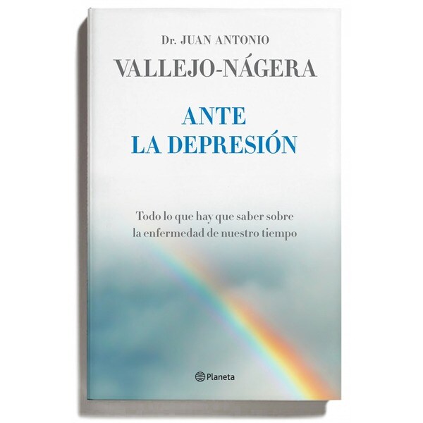 Ante la depresión: todo lo que hay que saber sobre la enfermedad de nuestro tiempo.pdf