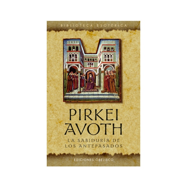 Pirkel avoth. La sabiduría de los antepasados.pdf