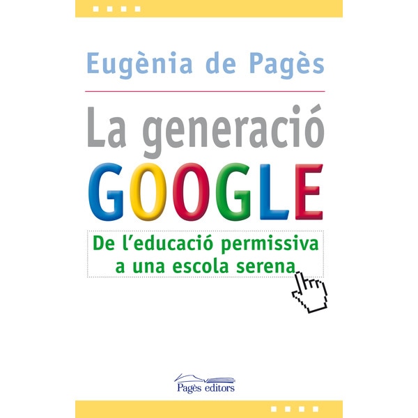 Generació google, de leducacio permissiva a una.pdf