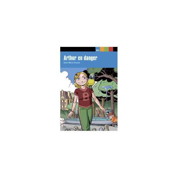 Arthur en danger, Aventure Jeune: Arthur en danger, Aventure Jeune