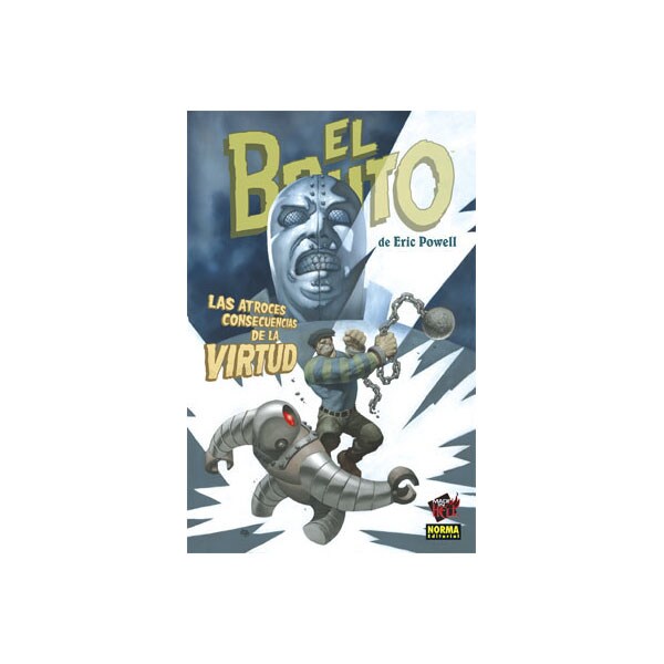 El bruto 4: las atroces consecuencias de la virtud (Tapa blanda)