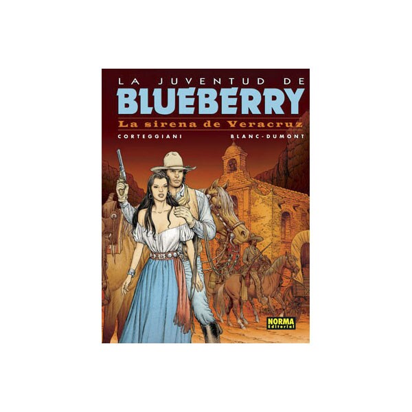 La juventud de blueberry:la sirena de veracruz (Tapa dura)
