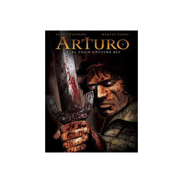 Arturo vol. 1 el unico y futuro rey.pdf