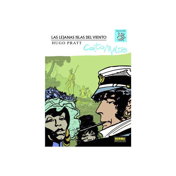CORTO MALTÉS: LAS LEJANAS ISLAS DEL VIENTO (Tapa dura)