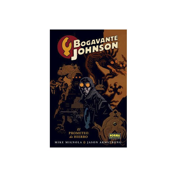 BOGAVANTE JOHNSON 01. EL PROMETEO DE HIERRO (Tapa blanda)