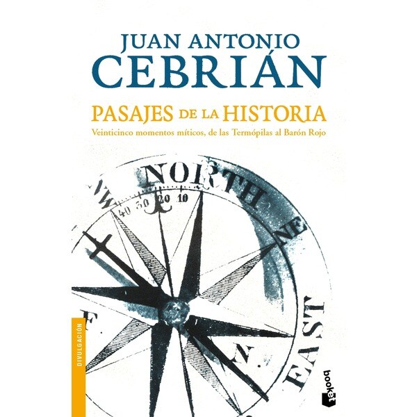 Pasajes de la historia: veinticinco momentos míticos, de la termópilas al barón rojo.pdf