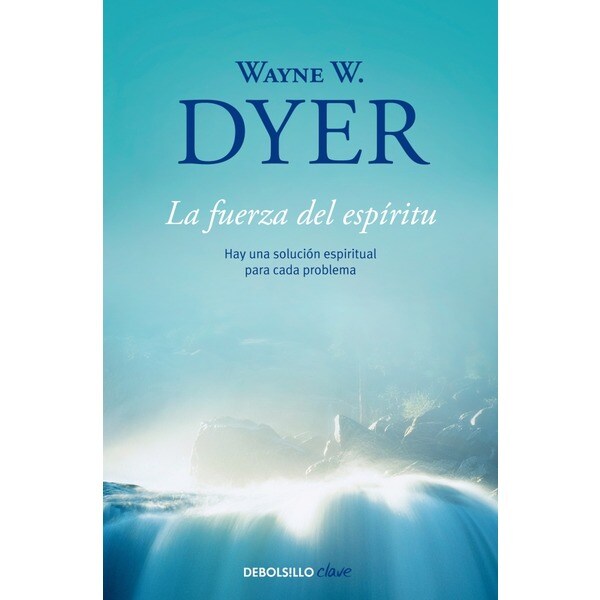 La fuerza del espíritu: Hay una solución espiritual para cada problema (Bolsillo) (Tapa blanda)