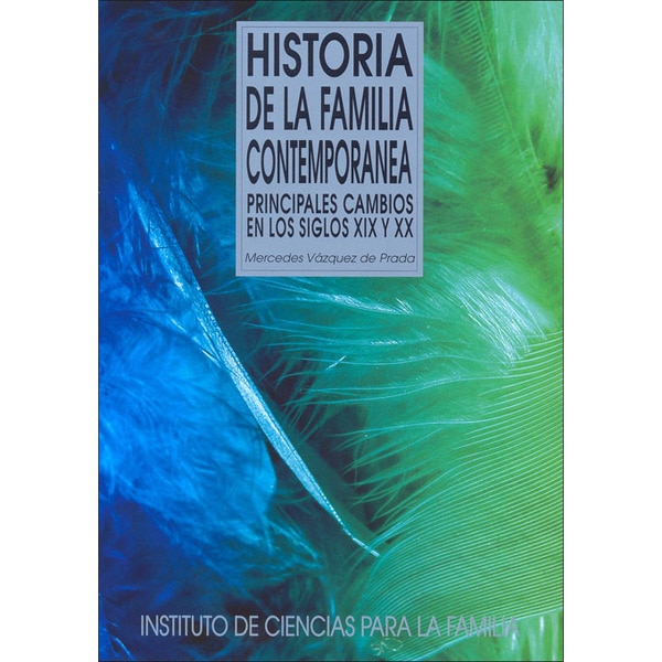 Historia de la familia contemporánea: Principales cambios en los siglos xix y xx.pdf