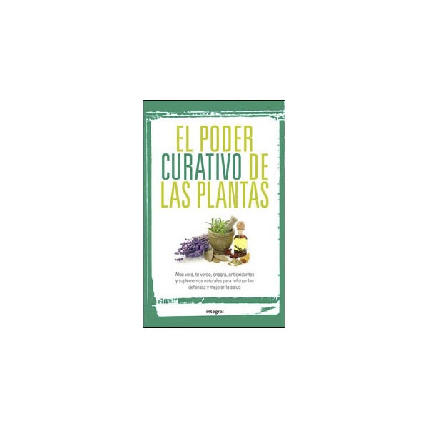 Imagem 0 de El poder curativo de las plantas(Tapa blanda)