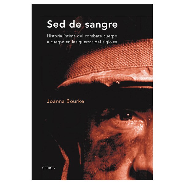 Sed de sangre: historia íntima del combate cuerpo a cuerpo en las guerras del siglo xx.pdf