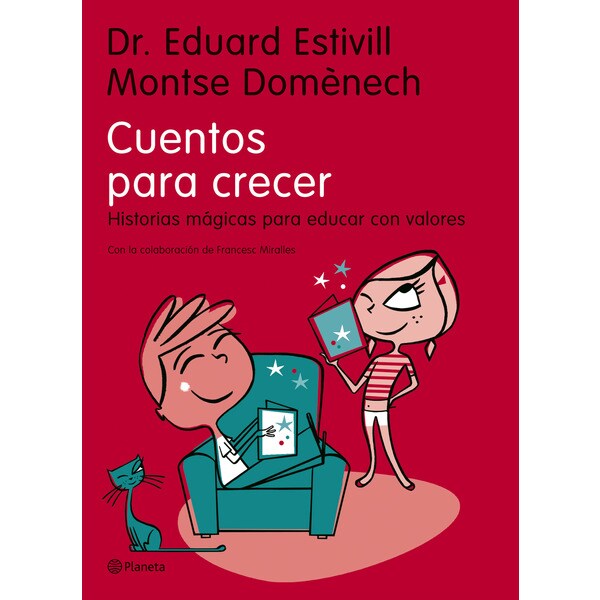 Cuentos para crecer: historias mágicas para educar con valores (Tapa dura)