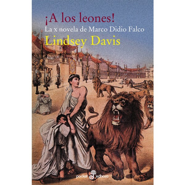 ¡a los leones! la x novela de marco didio falco.pdf