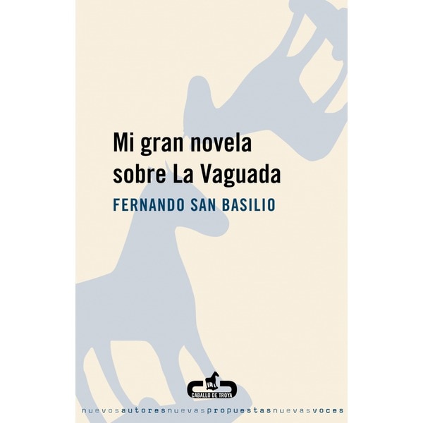 Mi gran novela sobre La Vaguada (Tapa blanda)