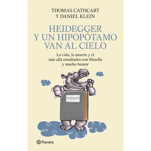 Heidegger y un hipopótamo van al cielo.pdf