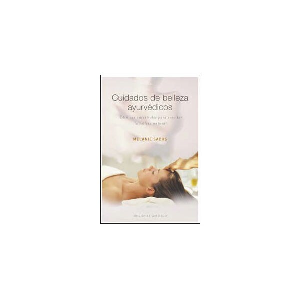 Cuidados de belleza ayurvédicos
