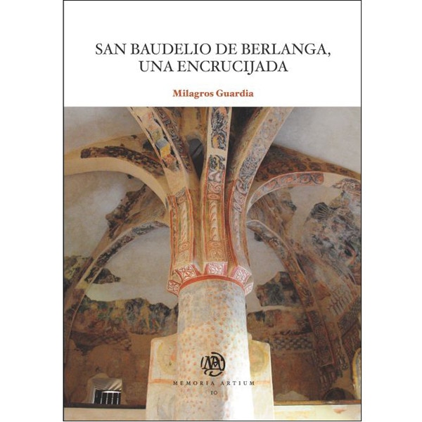 San baudelio de berlanga, una encrucijada (Tapa blanda)