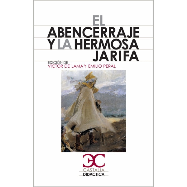El abencerraje y la hermosa jarifa (Tapa blanda)
