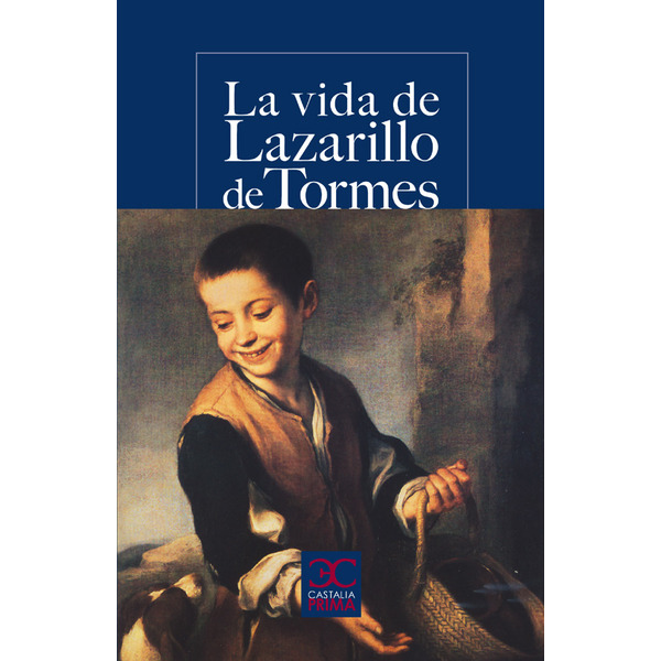 La vida de lazarillo de tormes (Tapa blanda)