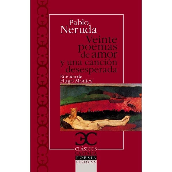 Veinte poemas de amor y una canción desesperada (Tapa blanda)