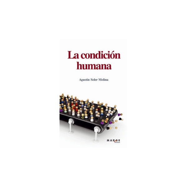 La condición humana (Tapa blanda con solapas)