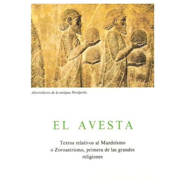 El avesta, el libro sagrado del zoroastrismo.pdf