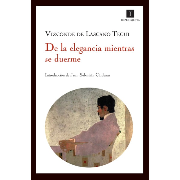 De la elegancia mientras se duerme (Tapa blanda)
