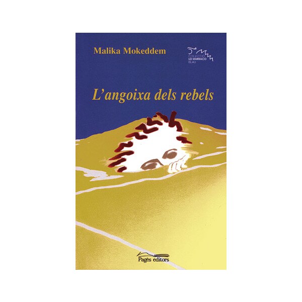 L'angoixa dels rebels (Tapa blanda)