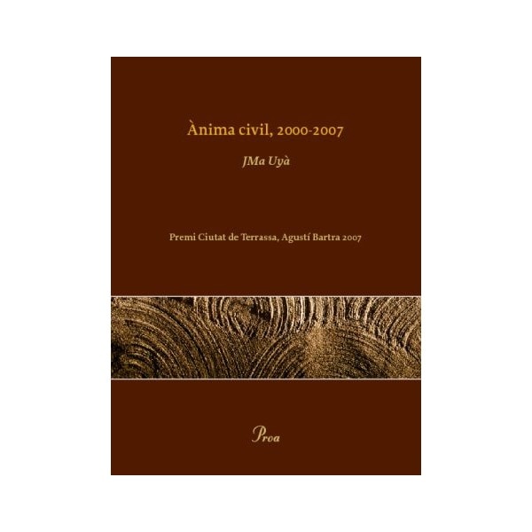 Ànima Civil, 2000-2007