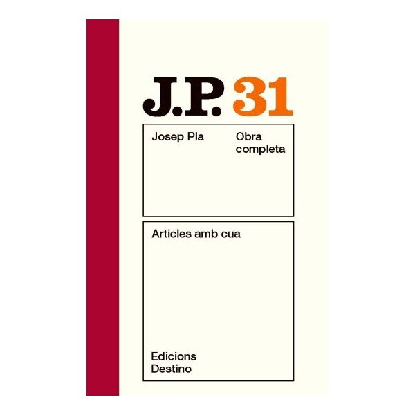 Articles amb cua: O. C. Josep pla. Volum 31 (Tapa blanda)