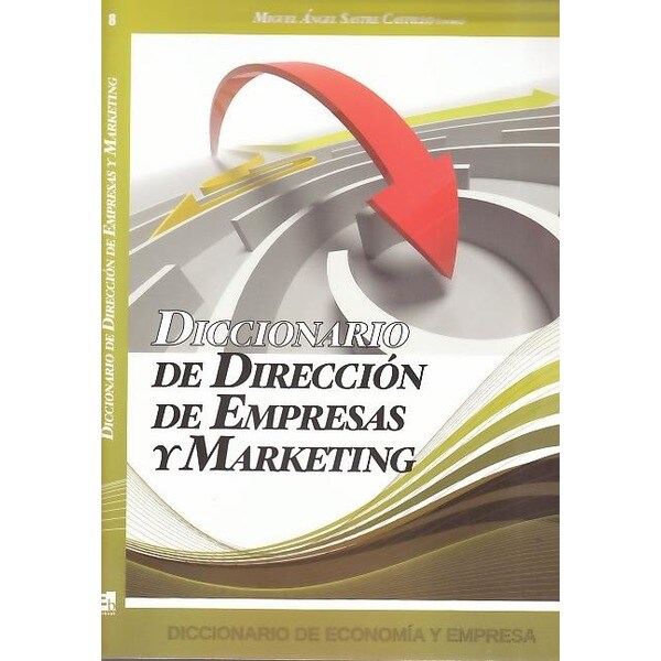 Diccionario de direccion de empresas y marketing (Tapa blanda)