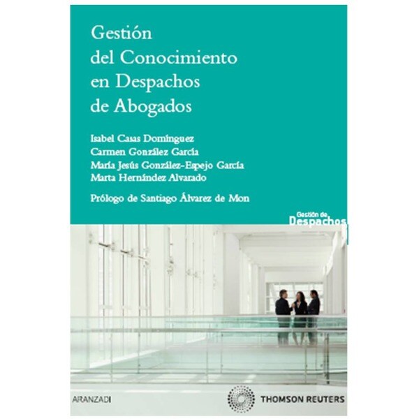 Gestión del conocimiento en despachos de abogados - implantación y práctica.pdf
