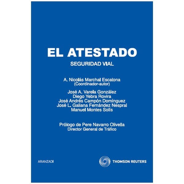 El atestado. Seguridad vial (Tapa blanda)
