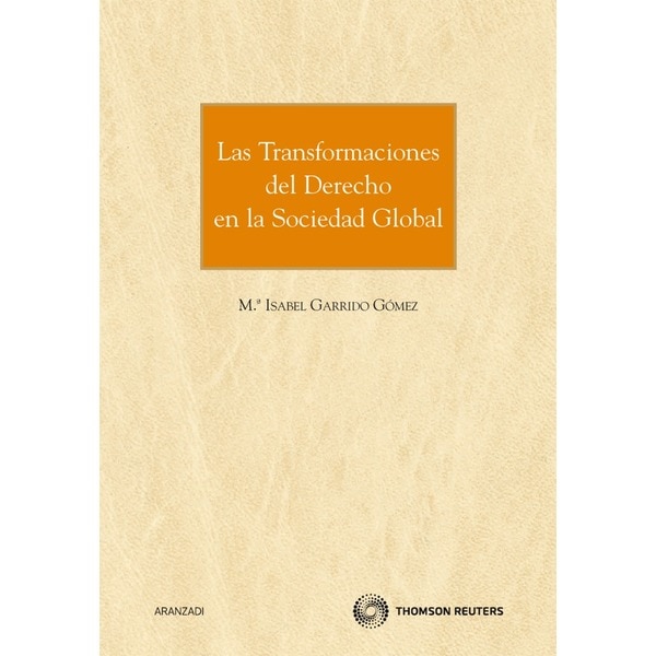 Las transformaciones del derecho en la sociedad global (Tapa blanda)