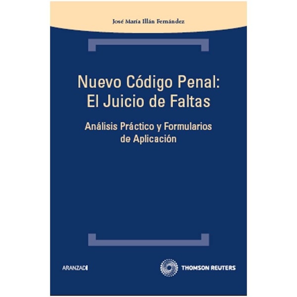 Nuevo código penal: el juicio de faltas - análisis práctico y formularios de aplicación.pdf