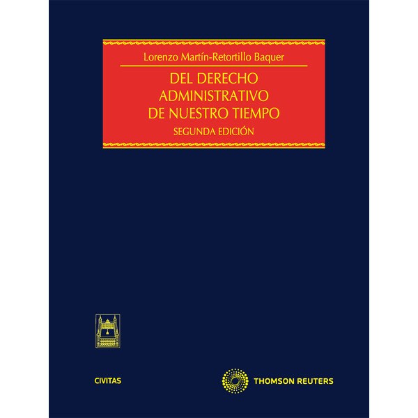 Del derecho administrativo de nuestro tiempo (Tapa dura)