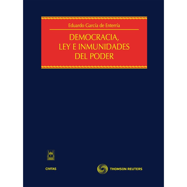Democracia, ley e inmunidades del poder (Tapa dura)