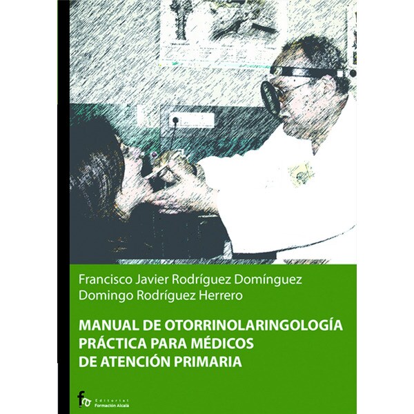 Manual de otorrinolarigologia practica para medico