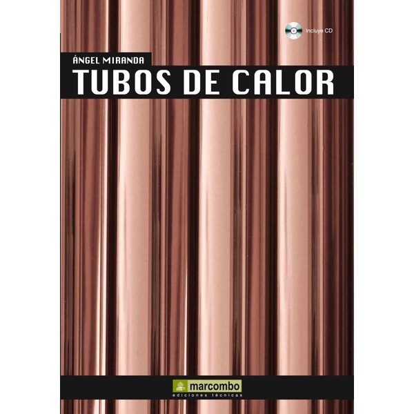 Tubos de calor: Incluye cd (Tapa blanda)