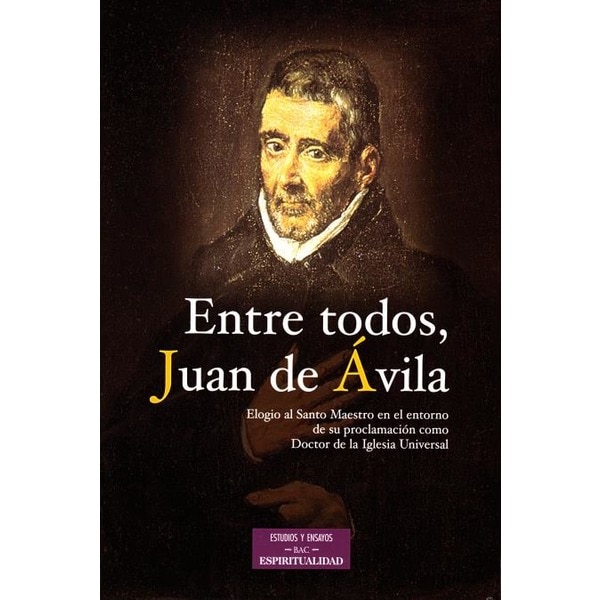 Entre todos juan de avila (Tapa blanda con solapas)