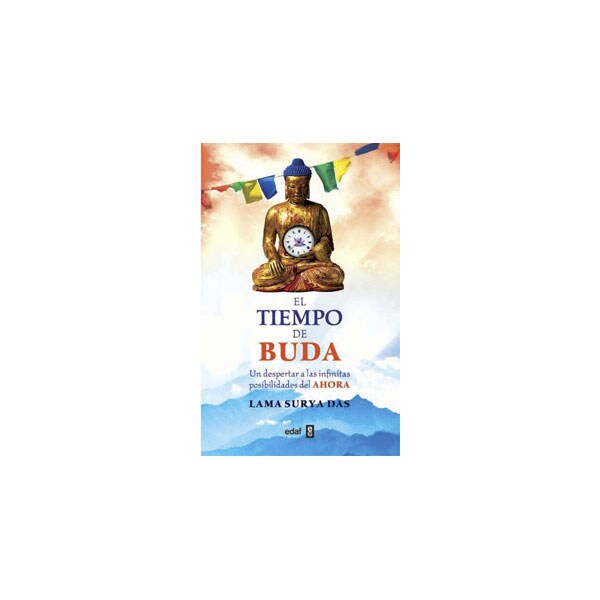 El tiempo de buda. Un despertar a las infinitas posibilidades del ahora.pdf