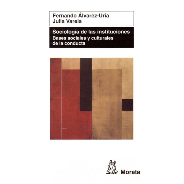 Sociología de las instituciones: Bases sociales y culturales de la conducta.pdf